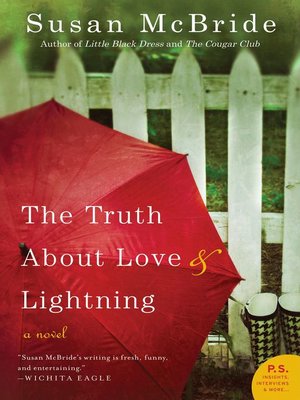 cover image of The Truth About Love and Lightning